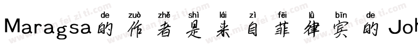Maragsa的作者是来自菲律宾的John David Maza字体转换